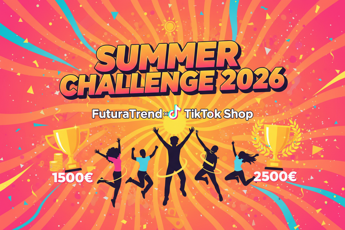 🏆 FuturaTrend × TikTok Shop — Le Summer Challenge 2026 est lancé !